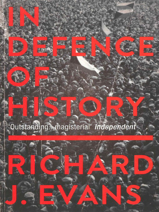 Title details for In Defence of History by Richard J. Evans - Available